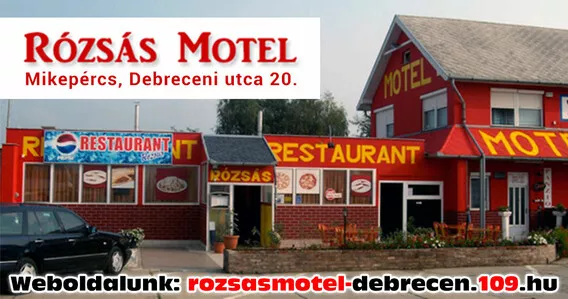 Szállás, étterem Mikepércs, Debrecen - Rózsás Motel